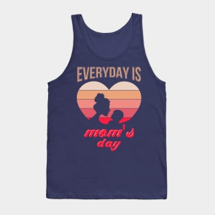 Everyday Is Mom S Day Tank Top